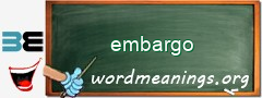 WordMeaning blackboard for embargo